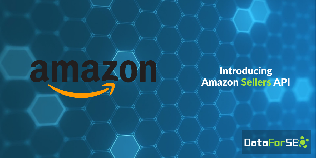 Meet Amazon Sellers API