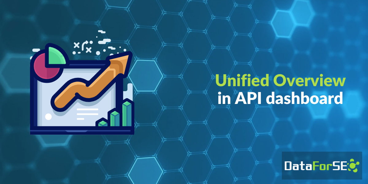 Unified Overview section in API dashboard