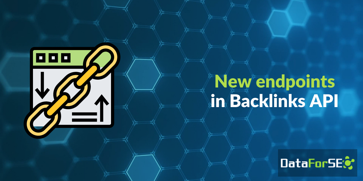 New endpoints in Backlinks API