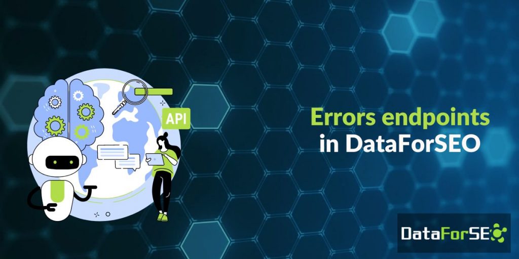 Errors endpoints in DataForSEO