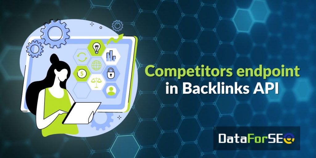 Competitors endpoint in Backlinks API