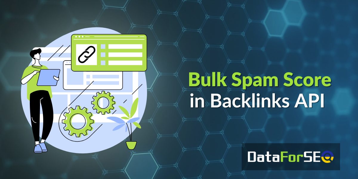 Bulk Spam Score in Backlinks API