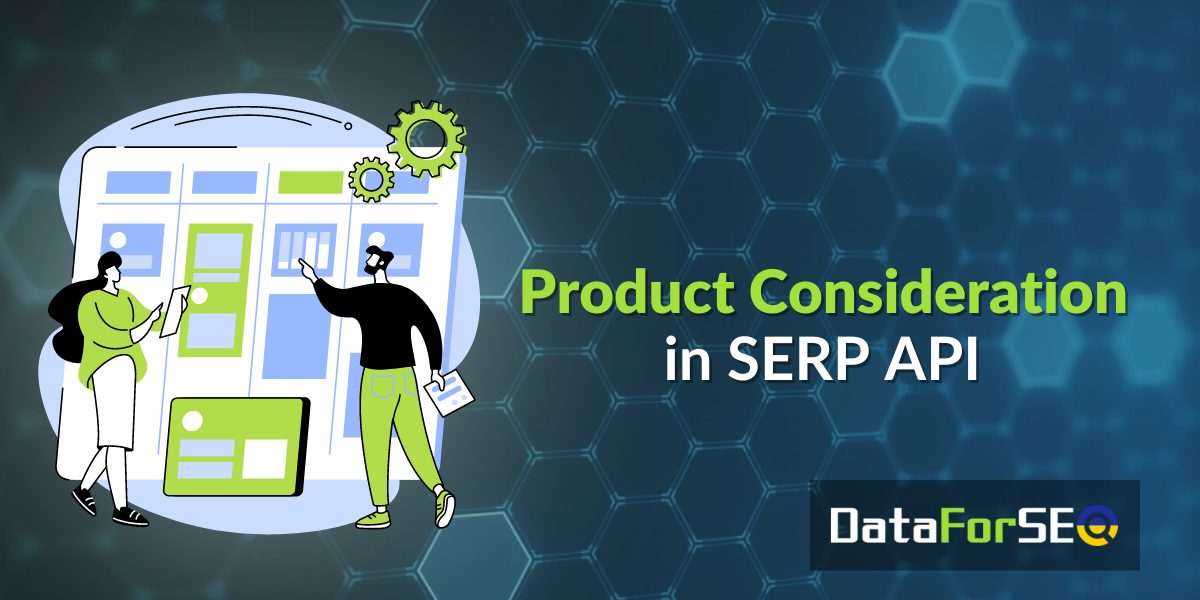 Product Consideration element in SERP API