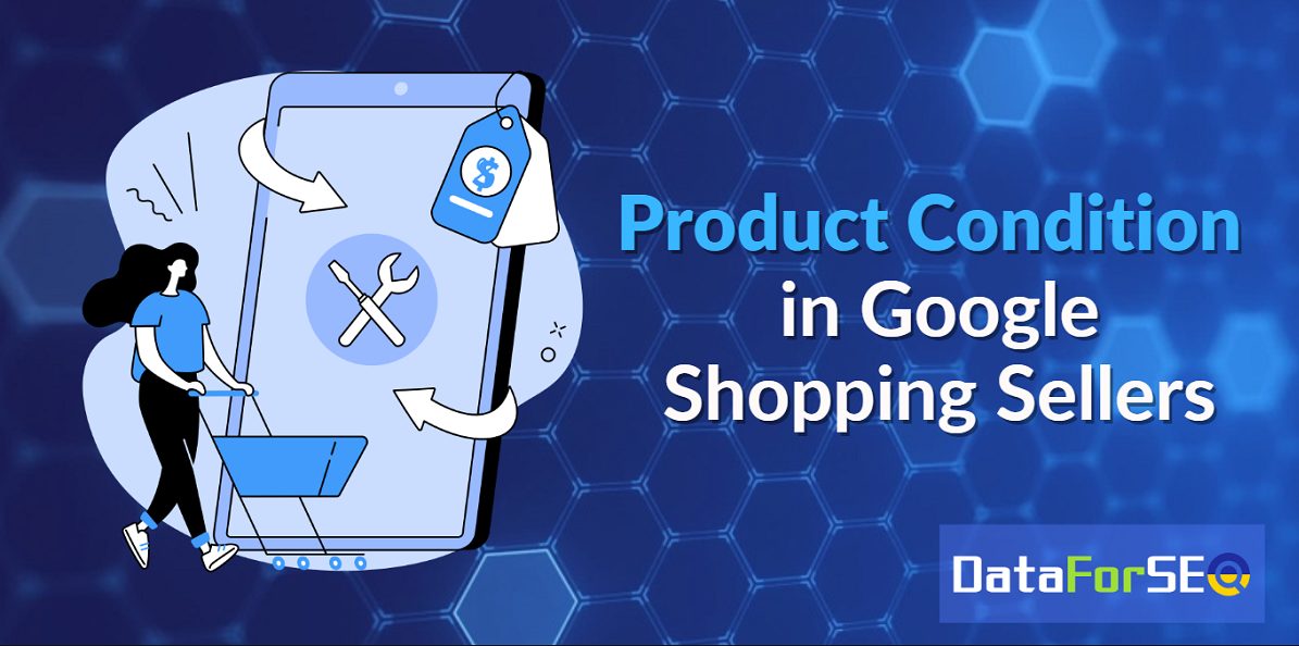product condition google sellers api