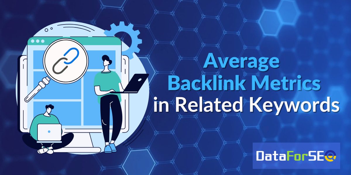 backlink metrics related keywords api