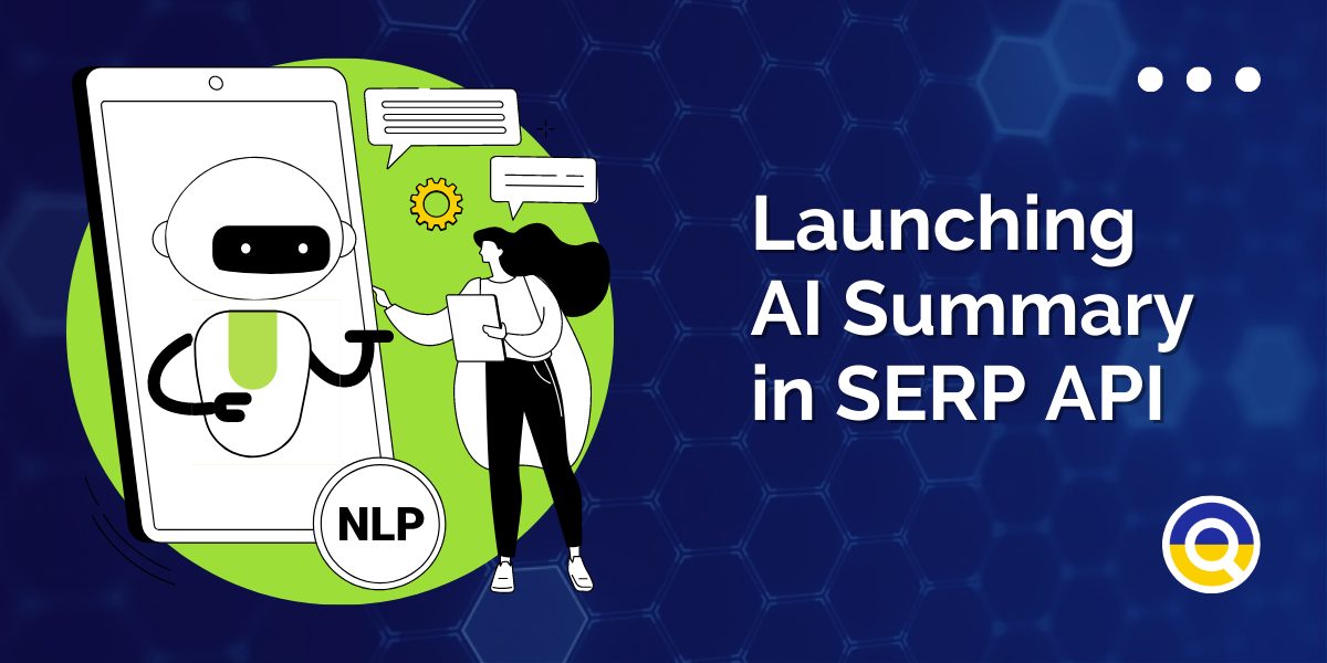 Launching AI Summary in SERP API!