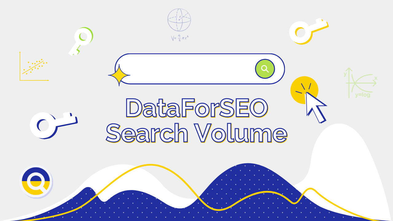 DataForSEO Search Volume - A New Precision Level in our APIs