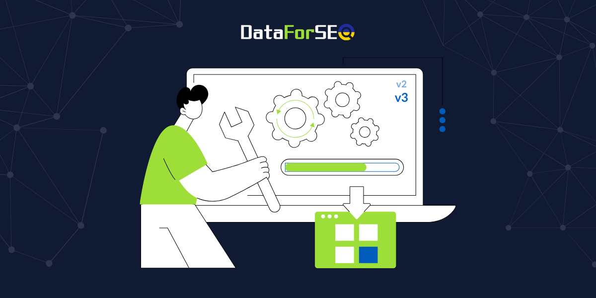 DataForSEO API v2 Now Officially Closed